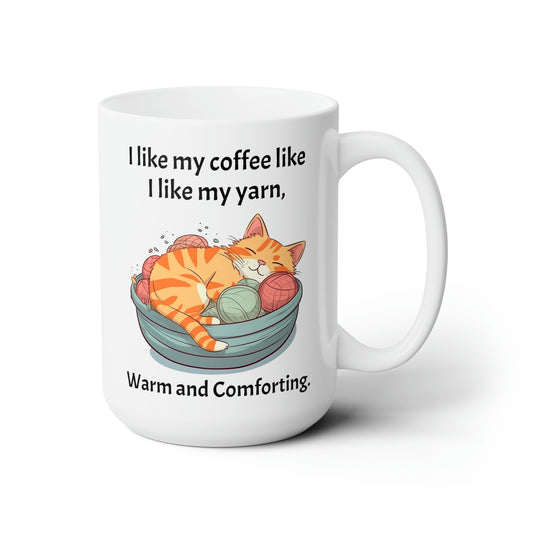 I Like My Coffee Like I Like My Yarn, Warm and Comforting.